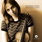 Katherine Hunka / Irish Chamber Orchestra - Piazzolla/Schubert/Schnittke