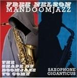 The Shape of Doomjazz to Come - Saxophone Giganticus