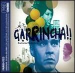 Garrincha!! Estrela Solitaria (Colonna sonora)