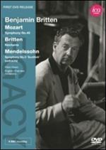 Benjamin Britten. Mozart. Britten. Mendelssohn (DVD)