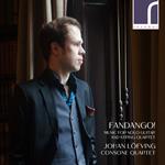 Johan Lofving / Consone Quartet - Fandango!. Music For Solo Guitar And String Quartet