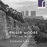 Philip Moore - Organ Works