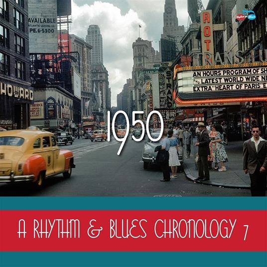 A Rhythm & Blues Chronology 7 - CD Audio