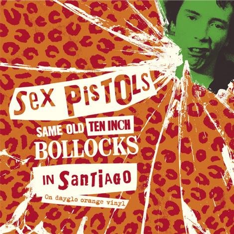 Same Old Ten Inch Bollocks in Santiago (Coloured Vinyl) - Sex Pistols -  Vinile | laFeltrinelli