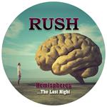 Hemispheres ..The Last Night (Picture Disc)