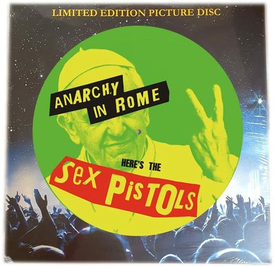 Anarchy In Rome (Picture Disc) - Sex Pistols - Vinile | laFeltrinelli