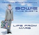 Bowie Plus Guest. Life from Mars (The Leggendary Broadcast Collaborations)
