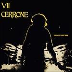 Cerrone VII. You Are the One
