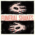 Funeral Shakes