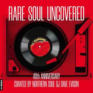 Vinile Rare Soul Uncovered 40th Anniversary 