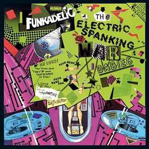 Vinile The Electric Spanking Of War Babies Funkadelic