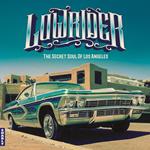 Lowrider - Secret Soul Of Los Angeles