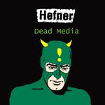 Dead Media (Transparent Green Vinyl)