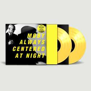 Vinile Always Centered At Night (Limited Edition - Yellow Vinyl) Moby