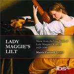 Lady Maggie's Lilt: Music from Lute Book of Lady