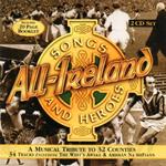 All Ireland Songs & Heroes: A Musical Tribute To 32 Counties