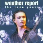 The Jaco Years