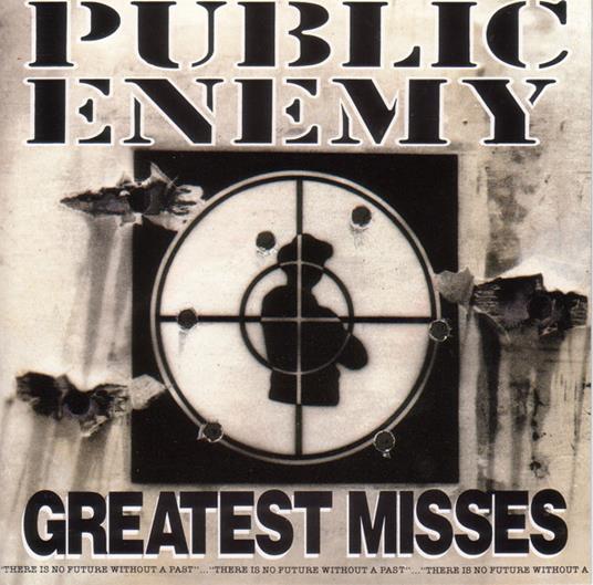 Greatest Misses - CD Audio di Public Enemy