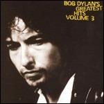 Greatest Hits vol.3 - CD Audio di Bob Dylan