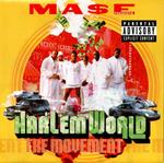 Presents: Harlem World the Movement