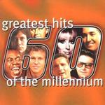 Greatest Hits Of The Millennium 60's Vol.1