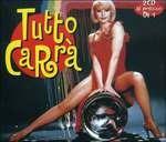 Tutto Carrà - CD Audio di Raffaella Carrà