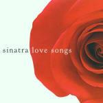 Love Songs - CD Audio di Frank Sinatra