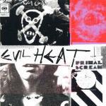 Evil Heat - CD Audio di Primal Scream