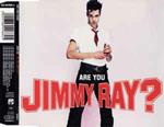 Are You Jimmy Ray?