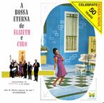 A Bossa Eterna de Elizeth e Cyro vol.2