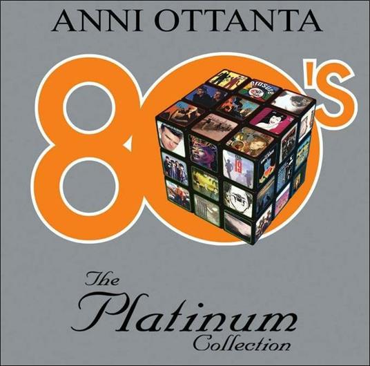 The Platinum Collection: 80's. Anni ottanta - CD Audio
