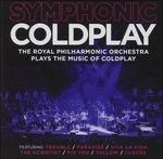 Symphonic Coldplay - CD Audio di Royal Philharmonic Orchestra