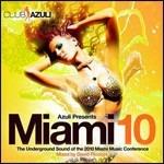 Azuli Presents Miami 10 (Mixed)