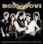 Live in Cleveland 1984 - CD Audio di Bon Jovi