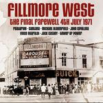 Fillmore West Final Farewell 4th July 1971