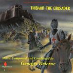 Thibaud the Crusader (Colonna sonora)