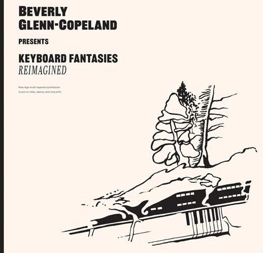 Keyboard Fantasies Remixes - CD Audio di Beverly Glenn-Copeland