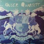 Kaiser Quartett - Empire