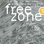 Freezone 5 The Radio Is Teaching My Goldfish Ju Jitsu