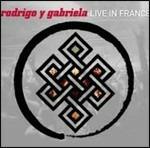 Live in France - CD Audio di Rodrigo y Gabriela