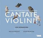 Cantate Violini - Florid Early Baroque Songs & Polyphon