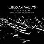 Belgian Vaults vol.5