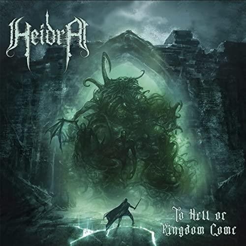 To Hell Or Kingdom Come (Transp. Green Vinyl) - Vinile LP di Heidra