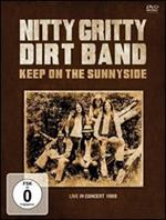 Nitty Gritty Dirt Band. Keep On The Sunnyside (DVD)