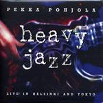 Heavy Jazz - Live In Finland