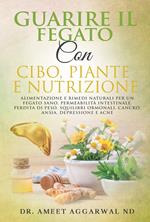 Guarire Il Fegato Con Cibo, Piante E Nutrizione