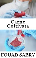 Carne Coltivata