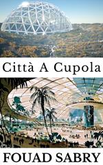 Città A Cupola