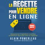 La recette pour vendre en ligne