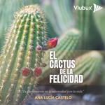 El Cactus de la Felicidad